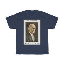 Load image into Gallery viewer, Eugene V. Debs 1920 Campaign Poster Unisex Heavy Cotton T-Shirt
