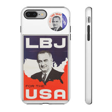 Load image into Gallery viewer, Lyndon B. Johnson 1964 Campaign Phone Case
