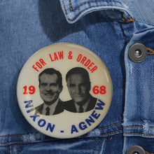 Load image into Gallery viewer, Nixon-Agnew 1968 For Law and Order Campaign Pin
