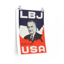 Load image into Gallery viewer, LBJ for the USA 1964 Campaign Poster
