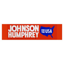 Load image into Gallery viewer, LBJ/Humphrey for the USA 1964 Bumper Sticker
