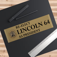 Load image into Gallery viewer, Lincoln 1864 Bumper Sticker
