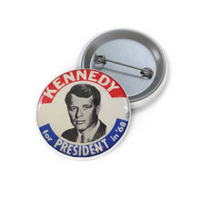 Load image into Gallery viewer, &quot;Kennedy for President 1968&quot; RFK Primary Pin

