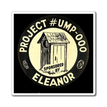 Load image into Gallery viewer, &quot;Sponsored By Eleanor&quot; Outhouse 1940 Anti-FDR Magnet
