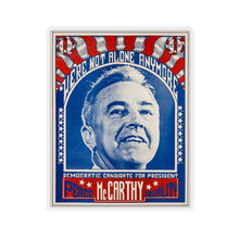 Load image into Gallery viewer, Eugene McCarthy 1968 Primary &quot;We&#39;re Not Alone Anymore&quot; Sticker
