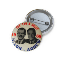 Load image into Gallery viewer, Nixon-Agnew 1968 For Law and Order Campaign Pin
