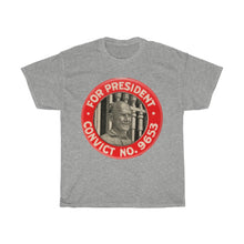 Load image into Gallery viewer, Eugene V. Debs &quot;For President - Convict #9653&quot; 1920 Unisex Heavy Cotton T-Shirt
