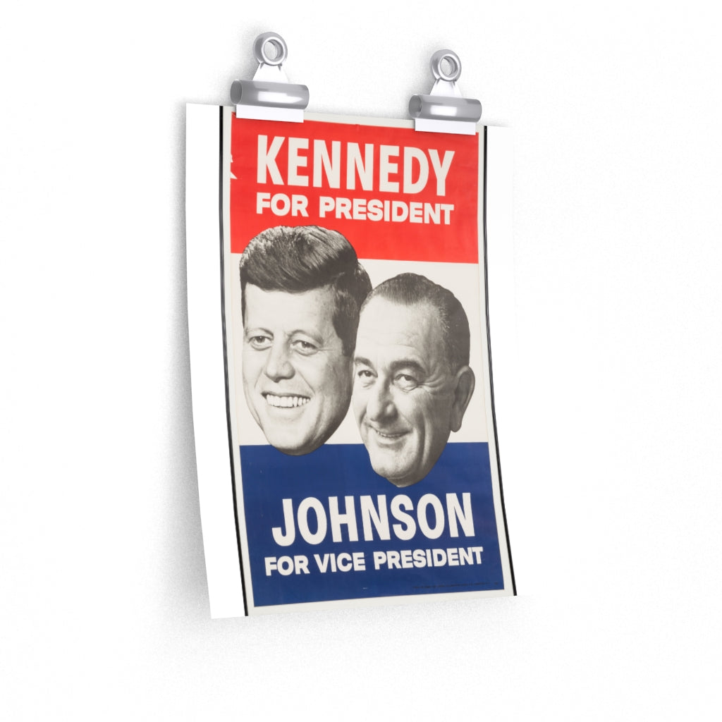 Kennedy for President - Johnson for Vice-President 1960 Campaign Poster