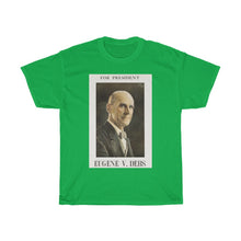 Load image into Gallery viewer, Eugene V. Debs 1920 Campaign Poster Unisex Heavy Cotton T-Shirt
